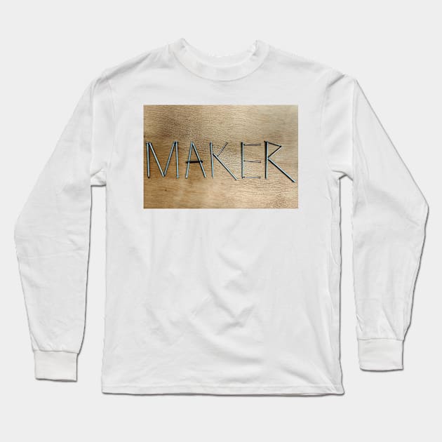 Home Made Maker Long Sleeve T-Shirt by laceylschmidt